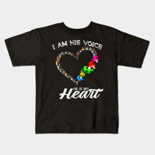 I AM HIS VOICE HE IS MY HEART Kids T-Shirt